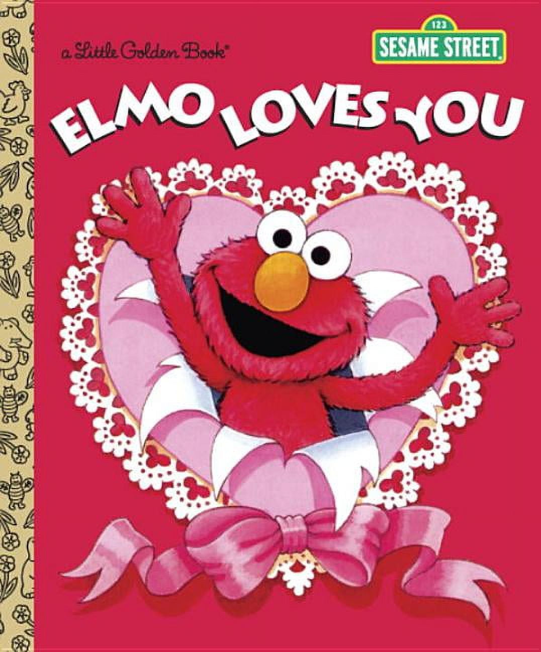 SARAH ALBEE; MAGGIE SWANSON Little Golden Book: Elmo Loves You (Sesame Street) (Hardcover)