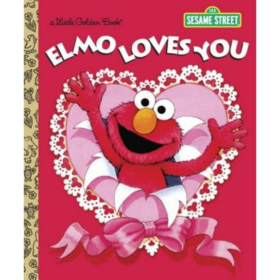 Pre-Owned Elmo Loves You (Sesame Street) (Hardcover) 0385372833 9780385372831