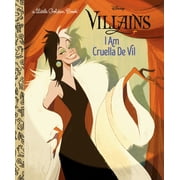 I Am Cruella de Vil Disney Villains Hardcover