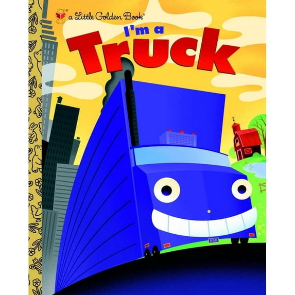 Little Golden Book I'm a Truck, (Hardcover)