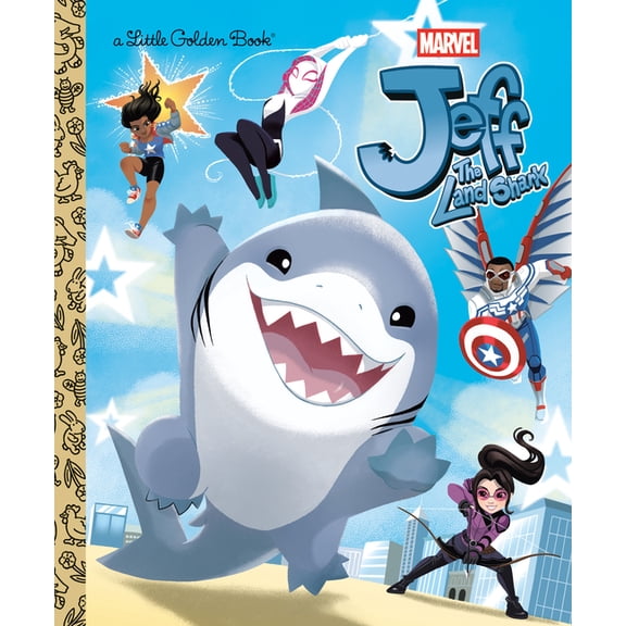 Little Golden Book Jeff the Land Shark (Marvel), (Hardcover)