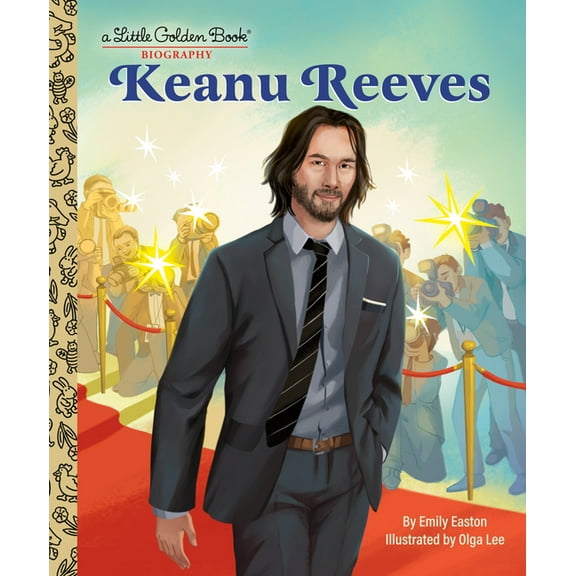 Little Golden Book Biographies Keanu Reeves: A Little Golden Book Biography, (Hardcover)