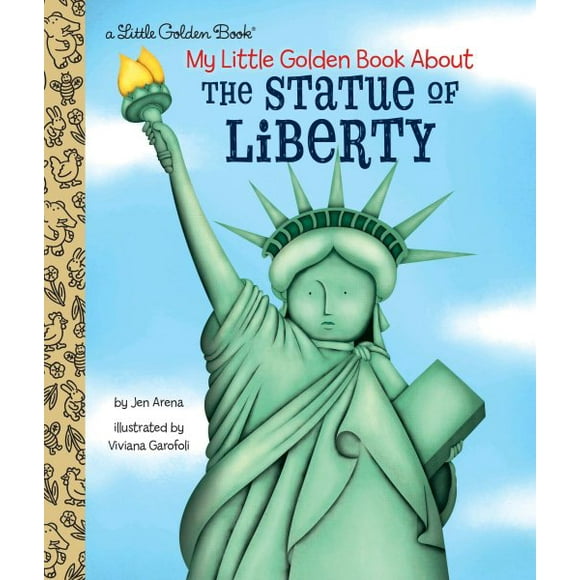 Little Golden Book: My Little Golden Book About the Statue of Liberty (Hardcover)