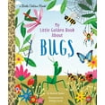 thumbnail image 1 of My Little Golden Book About... My Little Golden Book about Bugs, (Hardcover), 1 of 3