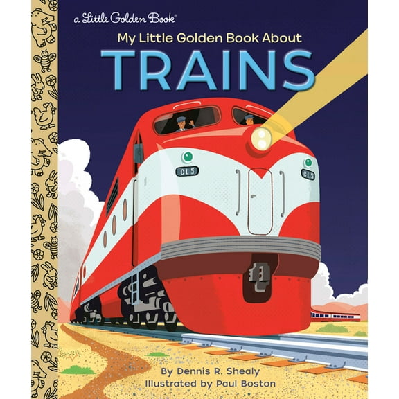 My Little Golden Book About... My Little Golden Book about Trains, (Hardcover)