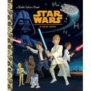 Little Golden Book: Star Wars: A New Hope (Star Wars) (Hardcover)
