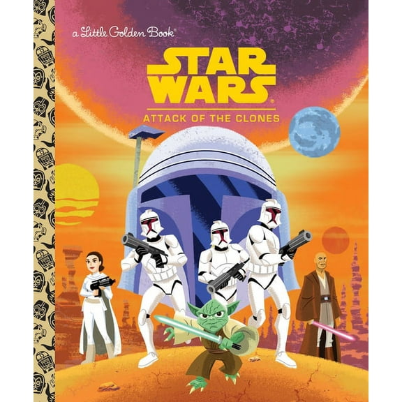 Little Golden Book Star Wars: Attack of the Clones, (Hardcover)