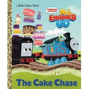 Little Golden Book The Cake Chase Thomas & Friends All Engines Go, Hardcover