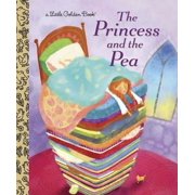JANA CHRISTY; HANS CHRISTIAN ANDERSON Little Golden Book: The Princess and the Pea (Hardcover)