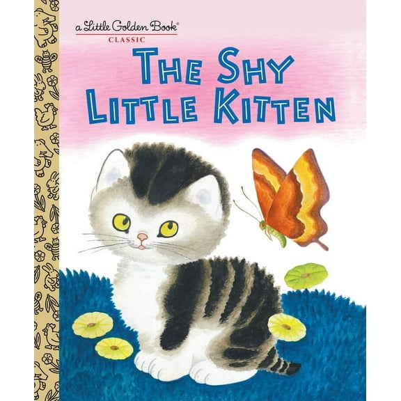 Little Golden Book The Shy Little Kitten, (Hardcover)