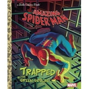 FRANK BERRIOS; ANDREA CAGOL; FRANCESCO LEGRAMANDI Little Golden Book Trapped by the Green Goblin! (Marvel: Spider-Man), (Hardcover)