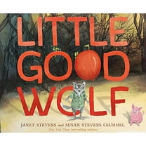 Pre-Owned Little Good Wolf (Hardcover) 0358561884 9780358561880