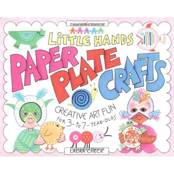 Pre-Owned Paper Plate Crafts: Creative Art Fun for 3- To 7-Year Olds (Paperback) 1885593430 9781885593436