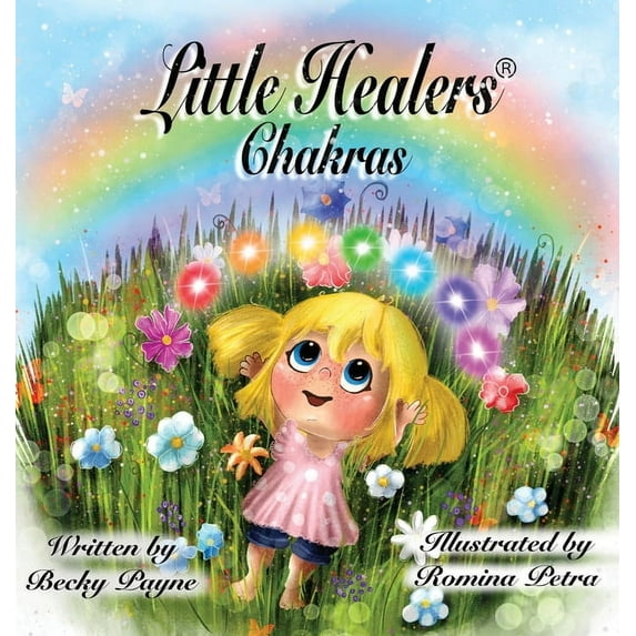 Little Healers Little Healers Chakras: Chakras, (Hardcover)