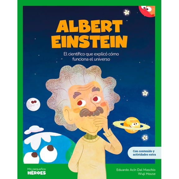 My Little Heroes Albert Einstein: Libro Infantil Con Juegos Y Actividades Extra Cuentos Para Nios Para Conocer a Los Grandes Personajes , (Paperback)