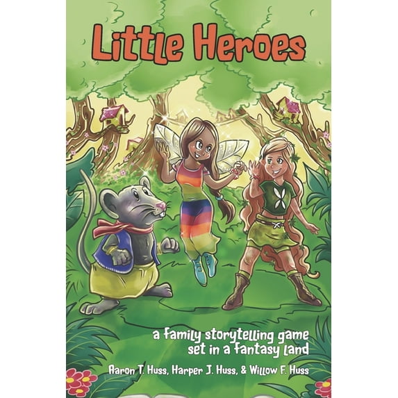 Little Heroes Deluxe: A Family Storytelling Game in a Land of Epic Fantasy (Paperback)