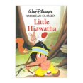 thumbnail image 1 of Pre-Owned Little Hiawatha (Walt Disney's American Classics) (Hardcover) 0792454553 9780792454557, 1 of 1