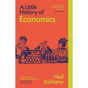 Pre-Owned Little Histories A Little History of Economics, (Paperback)