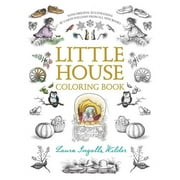 LAURA INGALLS WILDER; GARTH WILLIAMS Little House Merchandise: Little House Coloring Book: Coloring Book for Adults and Kids to Share (Paperback)