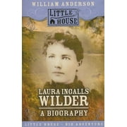 WILLIAM ANDERSON Little House Nonfiction Laura Ingalls Wilder: A Biography, (Paperback)