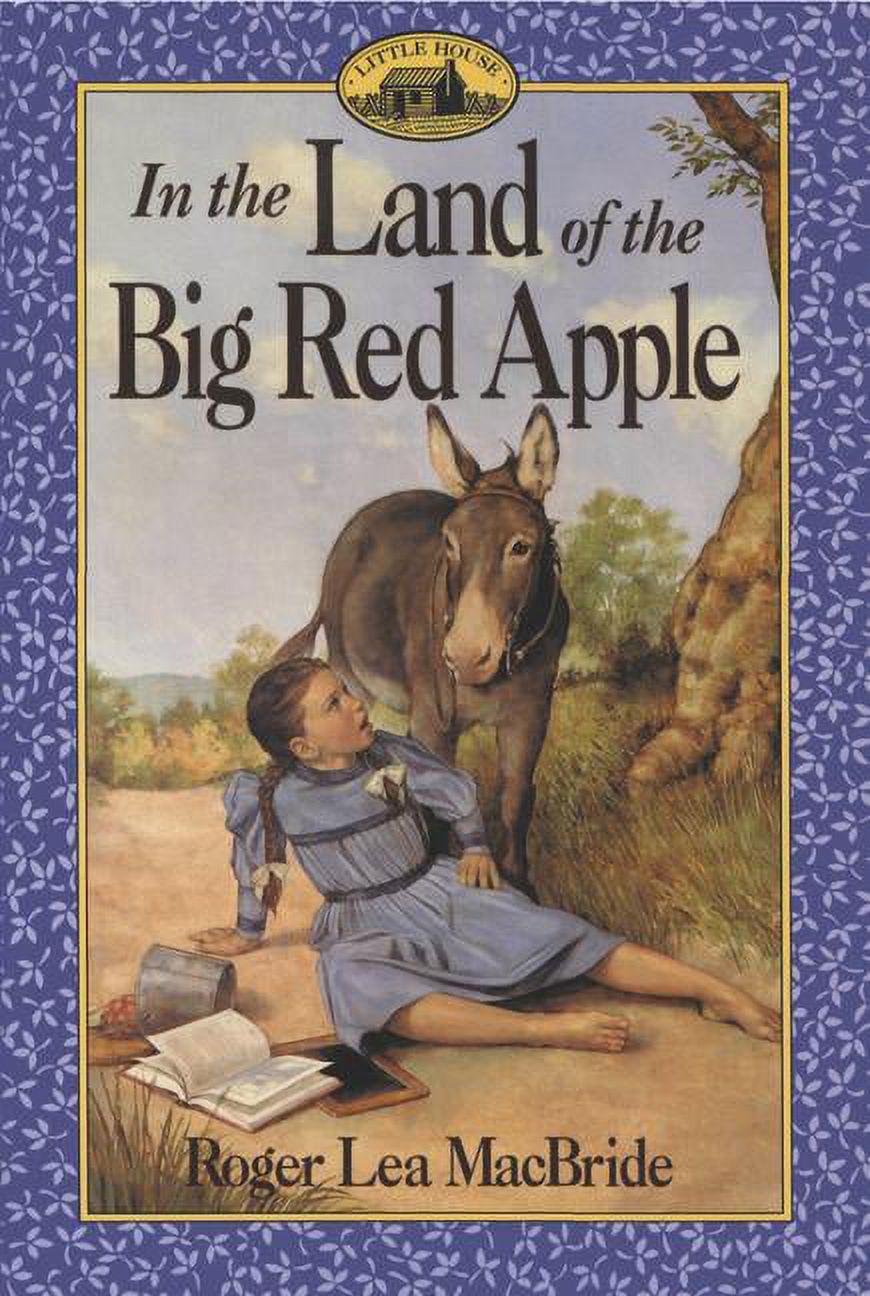 Little House Sequel: In the Land of the Big Red Apple (Paperback) - image 1 of 1