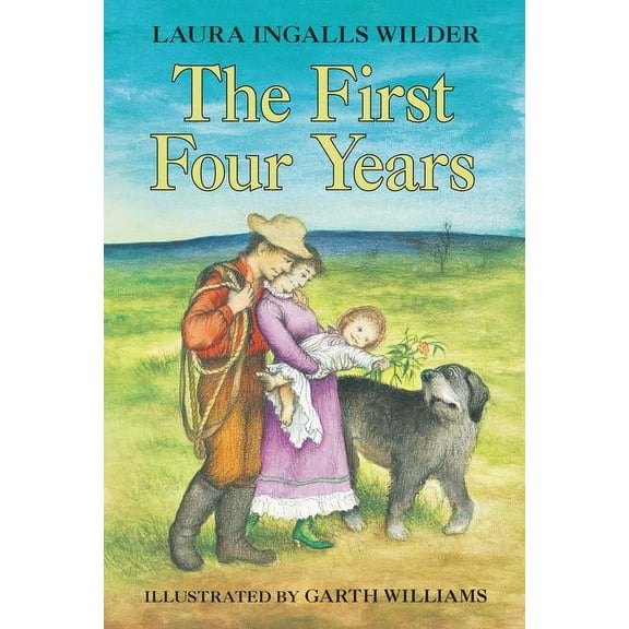 Little House The First Four Years, Book 9, (Paperback)