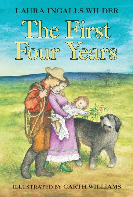 Laura Ingalls Wilder, Book, 9, The First Four Years - Walmart.com