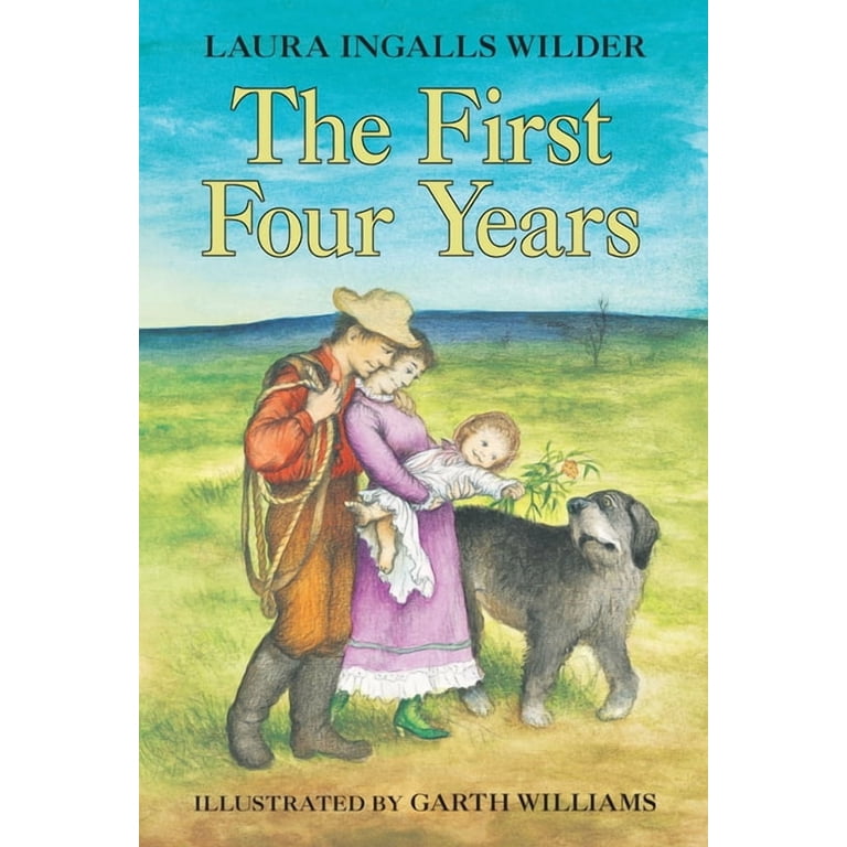 Laura Ingalls Wilder, Book, 9, The First Four Years - Walmart.com