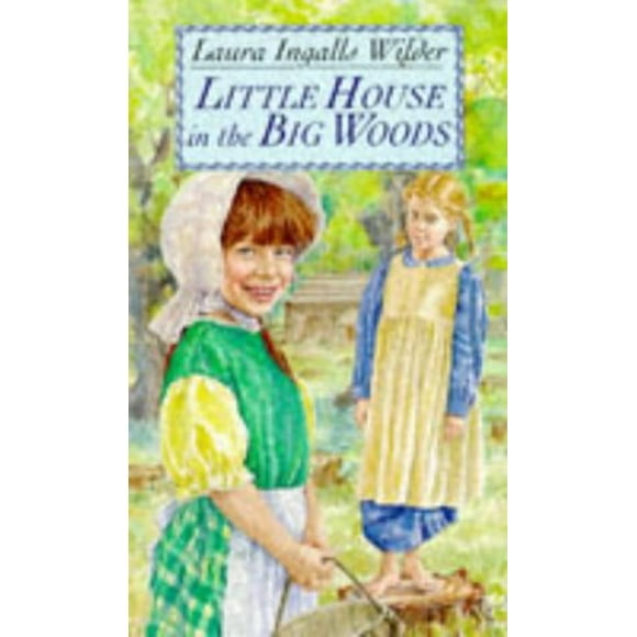 Little House Big Woods