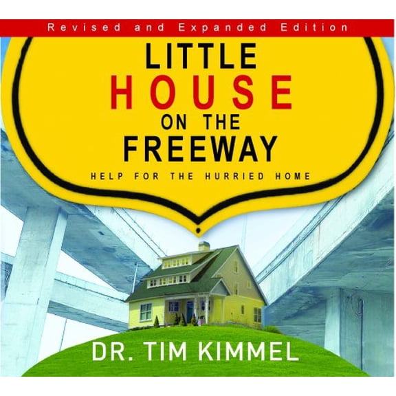 Pre-Owned Little House on the Freeway: Help for the Hurried Home Paperback