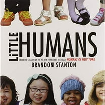 Pre-Owned Little Humans (Hardcover) 0374374562 9780374374563