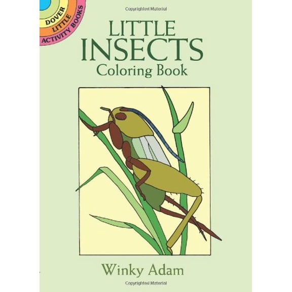 Pre-Owned Little Insects Coloring Book (Dover Little Activity Books) (Paperback) 0486295281 9780486295282
