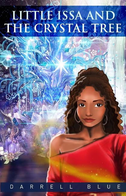 Little Issa and The Crystal Tree: The Journey Begins (Paperback)
