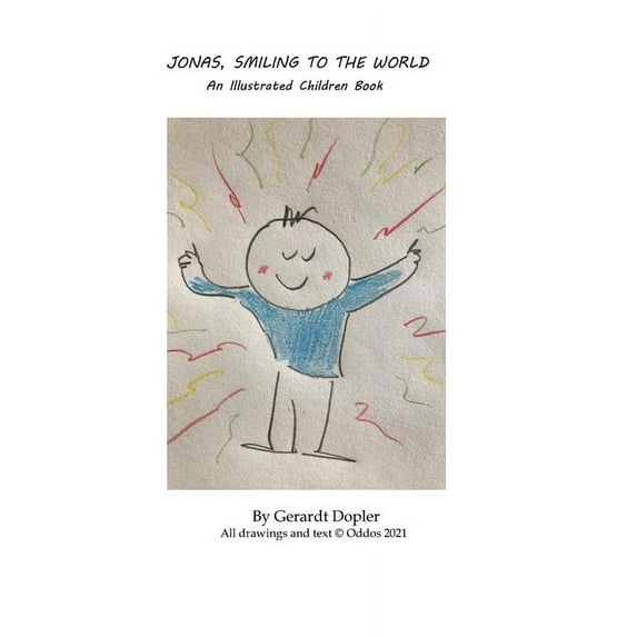 Little Jonas: Little Jonas Smiling at the World: An illustrated children book (Paperback)