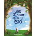thumbnail image 1 of Little Juniper Makes It BIG Hardcover, 1 of 2