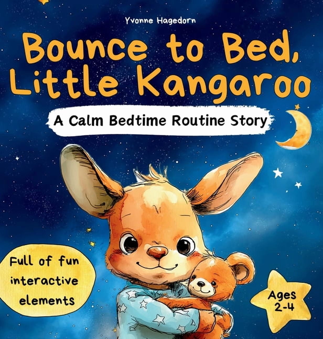 Little Kangaroo Interactive Routine Help Bounce to Bed, Little Kangaroo An Interactive Bedtime Routine Book for Toddlers Ages 2-4 Help Kids Wind Down Through Cal, Book 1, (Hardcover)