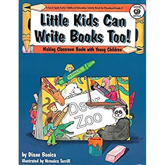 Pre-Owned Little Kids Can Write Books Too (Good Apple Early Childhood Education Activity Book), Used [Paperback]
