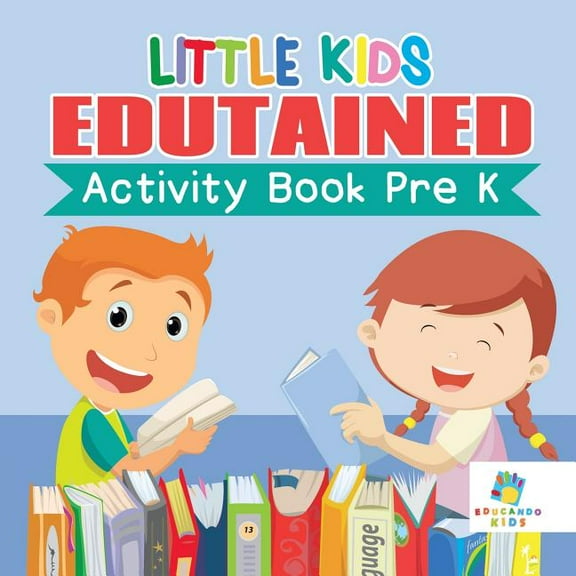 Little Kids Edutained Activity Book Pre K (Paperback)