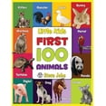 thumbnail image 1 of Little Kids First 100 Animals: Learning for Kids, (Paperback), 1 of 1