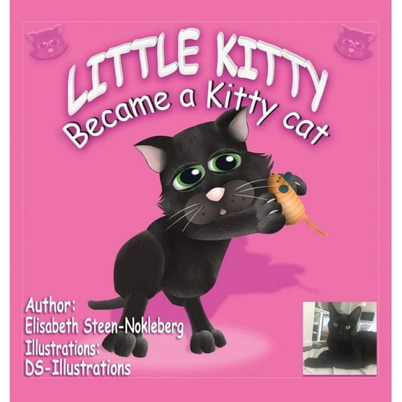 Little Kitty: Became a Kitty Cat, (Hardcover)