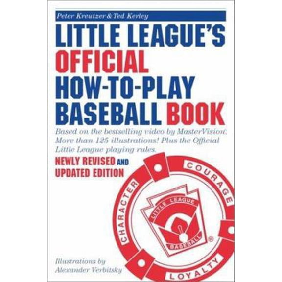 Pre-Owned Little League's Official How-To-Play Baseball Book: Based on the bestselling video by MasterVision®. More than 125 illustrations! Plus the Official L... (Paperback) 0767914155 9780767914154