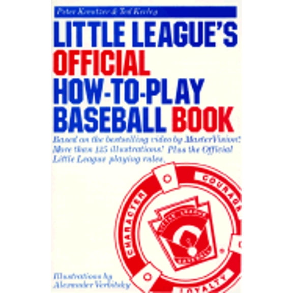 Pre-Owned Little League's Official How-to-Play Baseball Book (Paperback) 0385247001 9780385247009