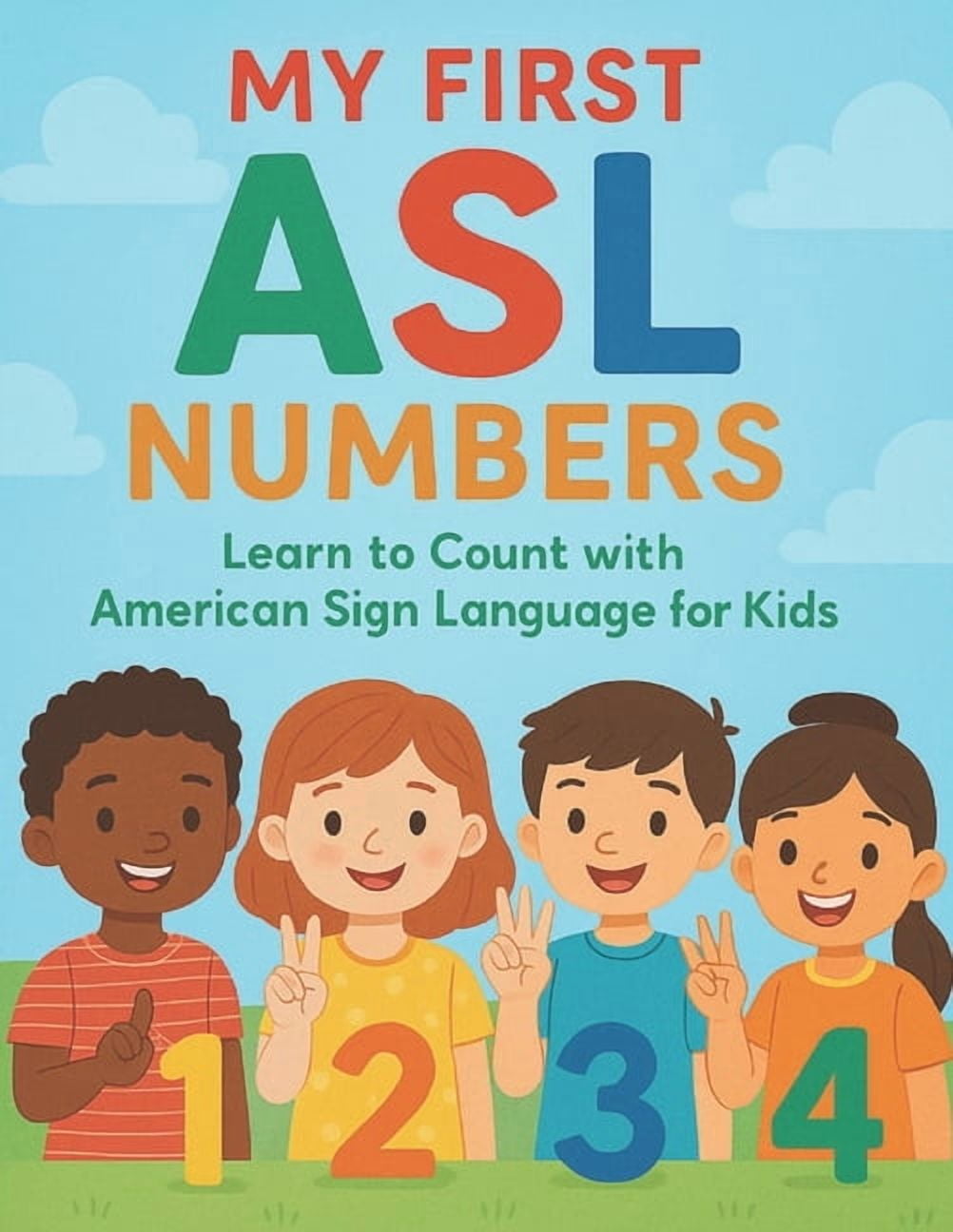 Little Leap Studio - My First ASL My First ASL Numbers: Learn to Count ...
