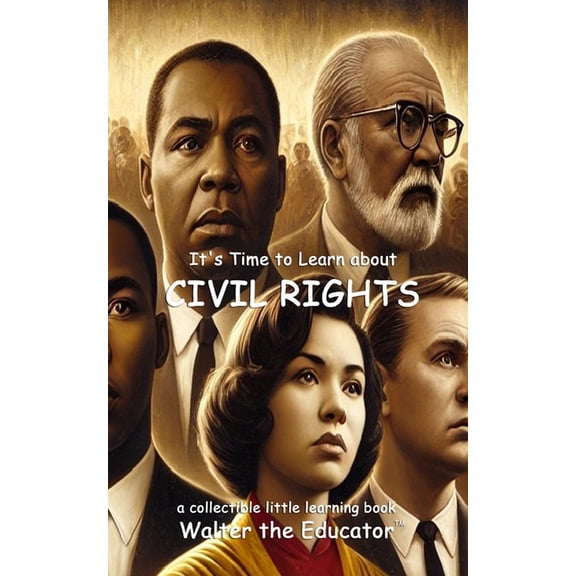 Little Learning Books It's Time to Learn about Civil Rights, (Paperback)