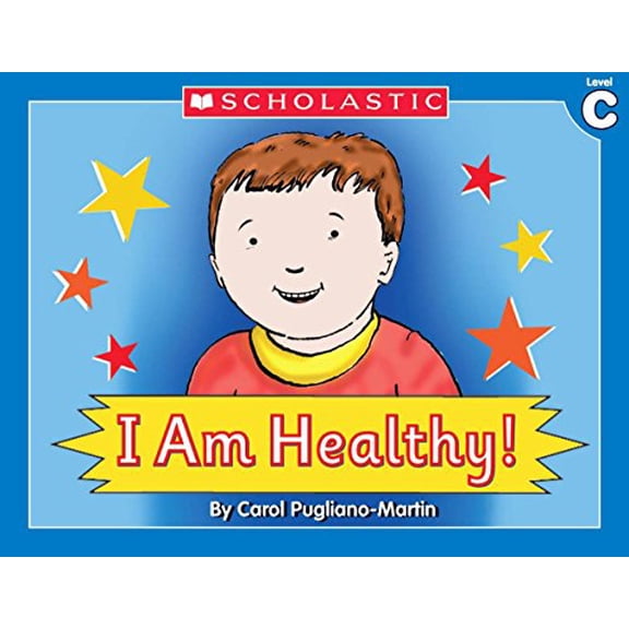 Pre-Owned Little Leveled Readers: I Am Healthy! (Level C): Just the Right Level to Help Young Readers Soar! (Paperback) 0439586798 9780439586795