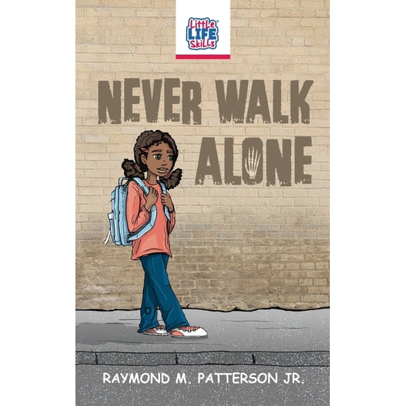 Little Life Skills Never Walk Alone, Book 4, (Hardcover)
