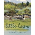 thumbnail image 1 of Pre-Owned Little Loon (Hardcover) 1608933725 9781608933723, 1 of 1