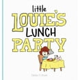 thumbnail image 1 of Little Louie's Lunch Party, (Hardcover), 1 of 1