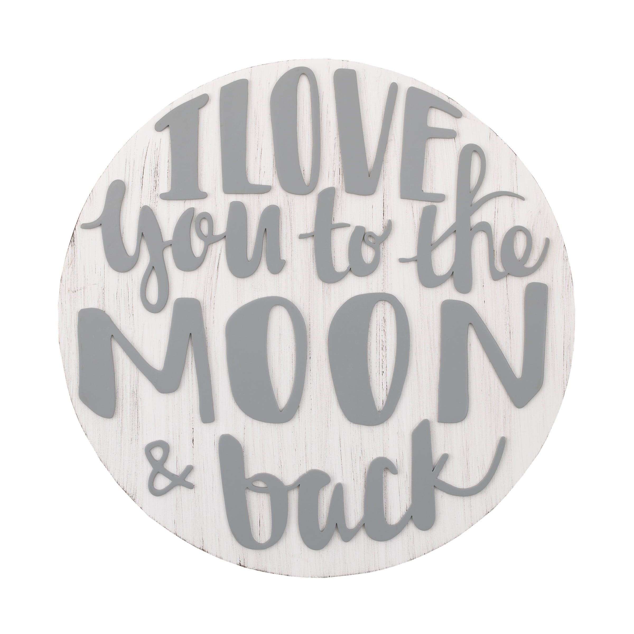 https://i5.walmartimages.com/seo/Little-Love-by-NoJo-Love-you-to-the-Moon-and-Back-Grey-and-White-Round-Wood-Nursery-Wall-Hanging-Unisex_3ce8c710-c1a3-4c24-a73e-df5f68f44c86_1.41658ff17580de429adaf6f29152ec14.jpeg