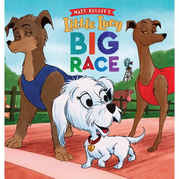 Pre-Owned Little Lucy Big Race (Hardcover) 0692906606 9780692906606